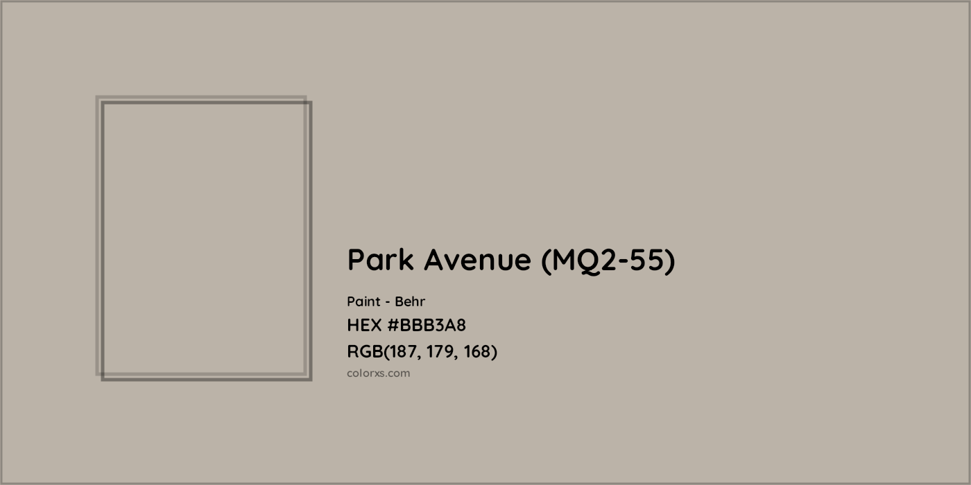 HEX #BBB3A8 Park Avenue (MQ2-55) Paint Behr - Color Code