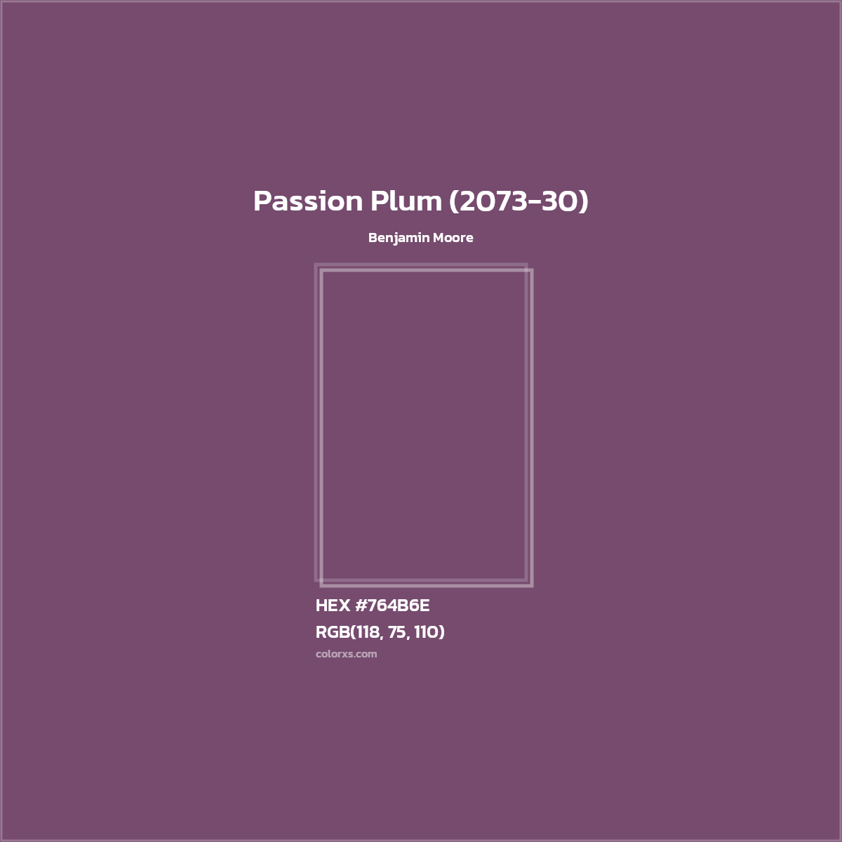 HEX #764B6E Passion Plum (2073-30) Paint Benjamin Moore - Color Code