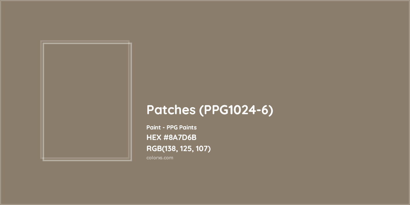 HEX #8A7D6B Patches (PPG1024-6) Paint PPG Paints - Color Code