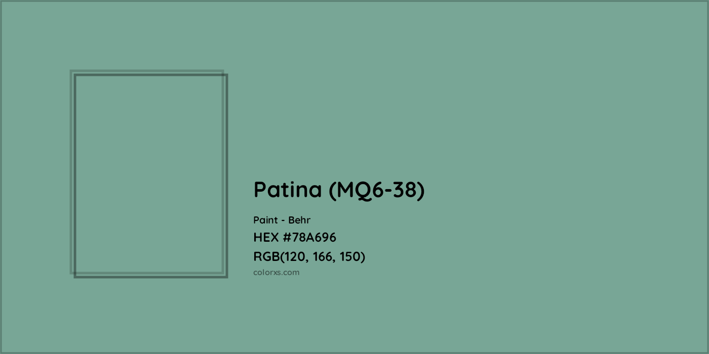 HEX #78A696 Patina (MQ6-38) Paint Behr - Color Code