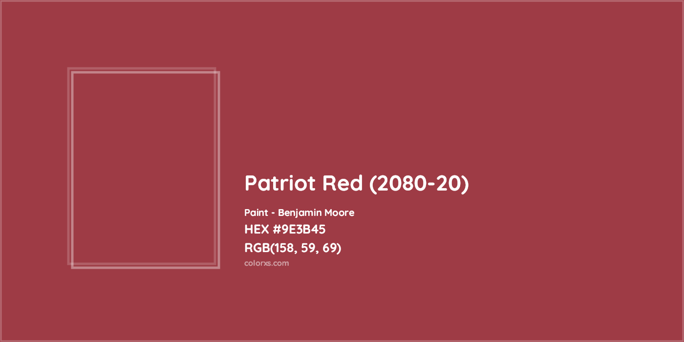 HEX #9E3B45 Patriot Red (2080-20) Paint Benjamin Moore - Color Code