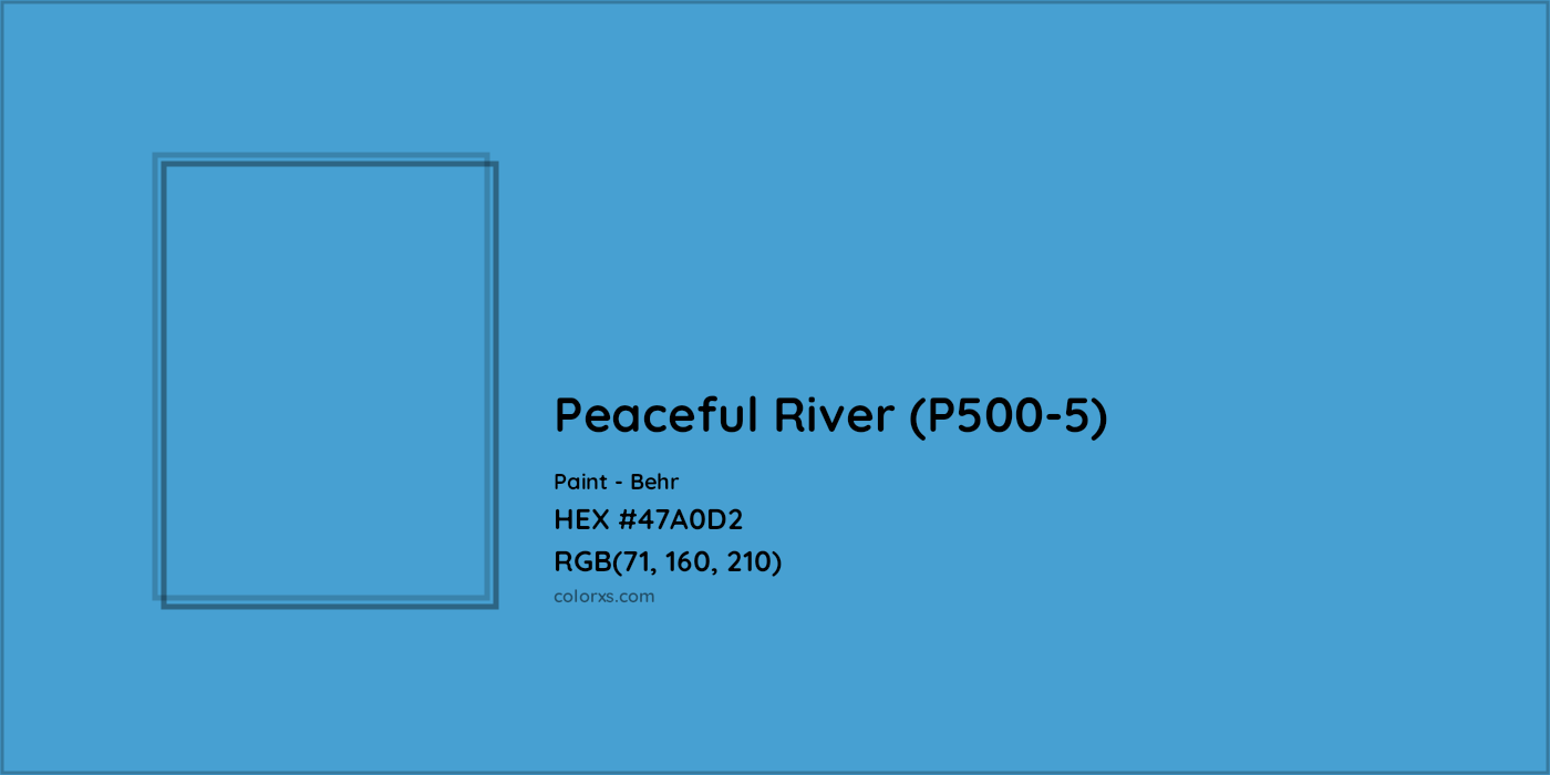 HEX #47A0D2 Peaceful River (P500-5) Paint Behr - Color Code