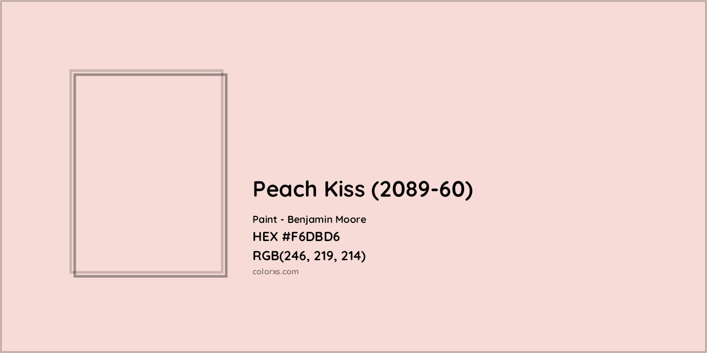 HEX #F6DBD6 Peach Kiss (2089-60) Paint Benjamin Moore - Color Code