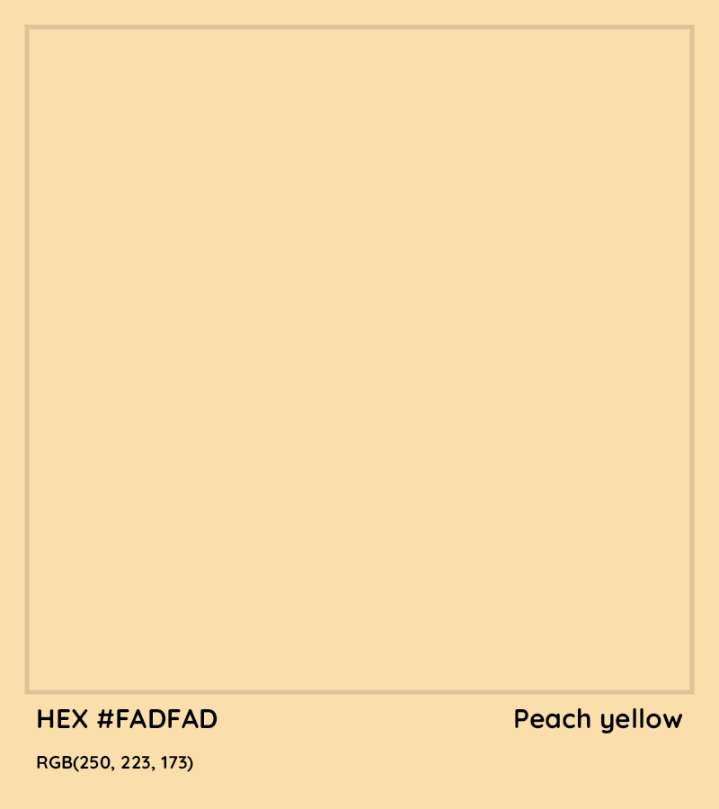 HEX #FADFAD Peach yellow Color - Color Code
