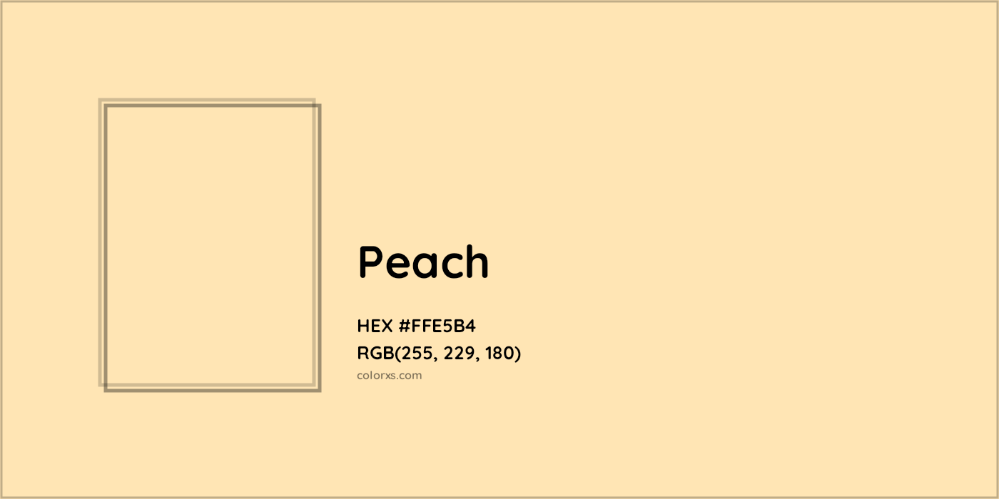 HEX #FFE5B4 Peach Color - Color Code