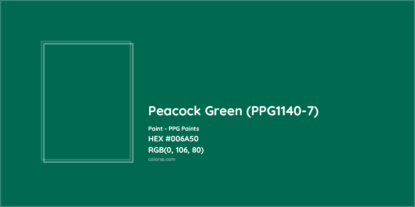 HEX #006A50 Peacock Green (PPG1140-7) Paint PPG Paints - Color Code