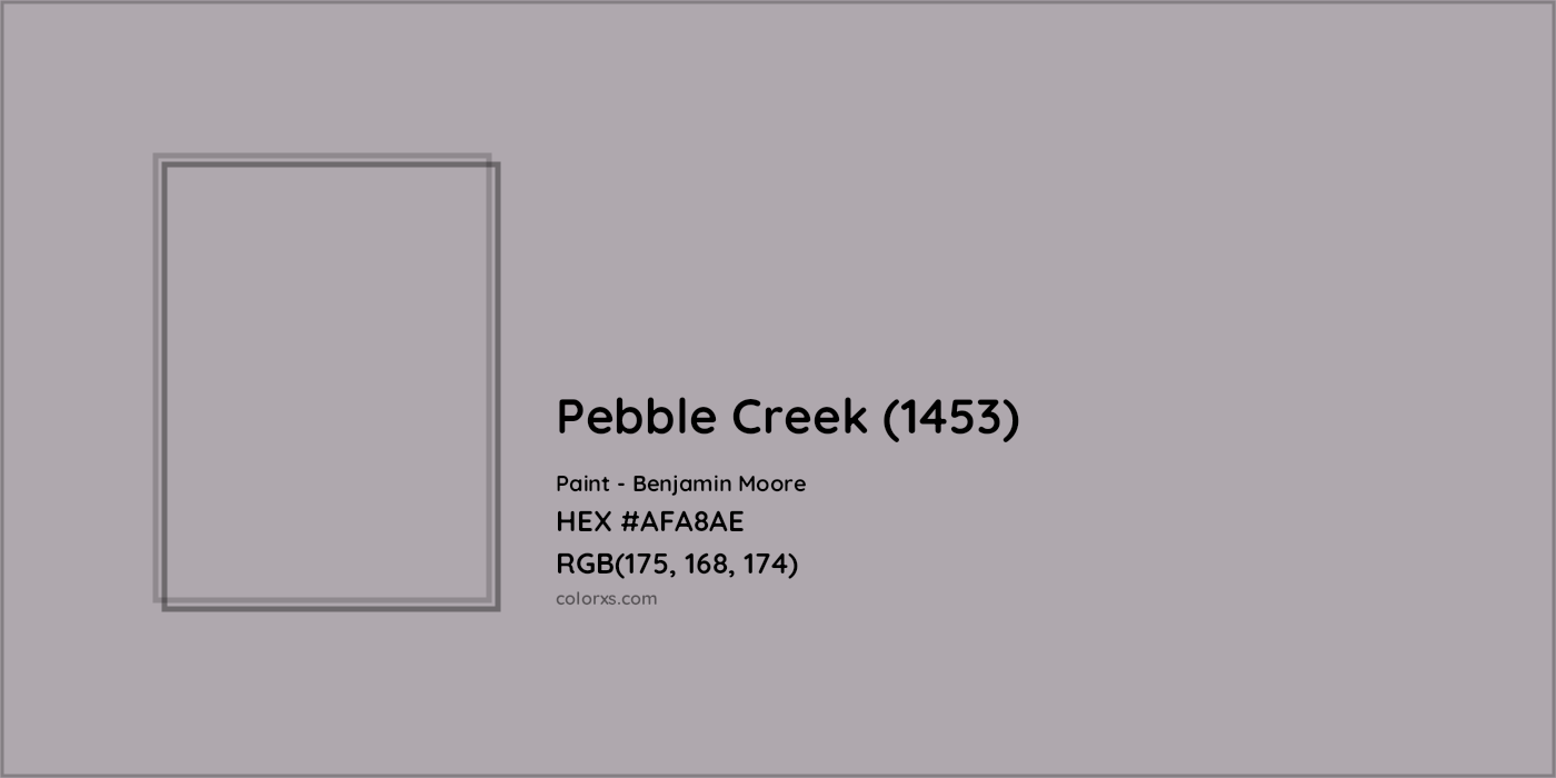 HEX #AFA8AE Pebble Creek (1453) Paint Benjamin Moore - Color Code