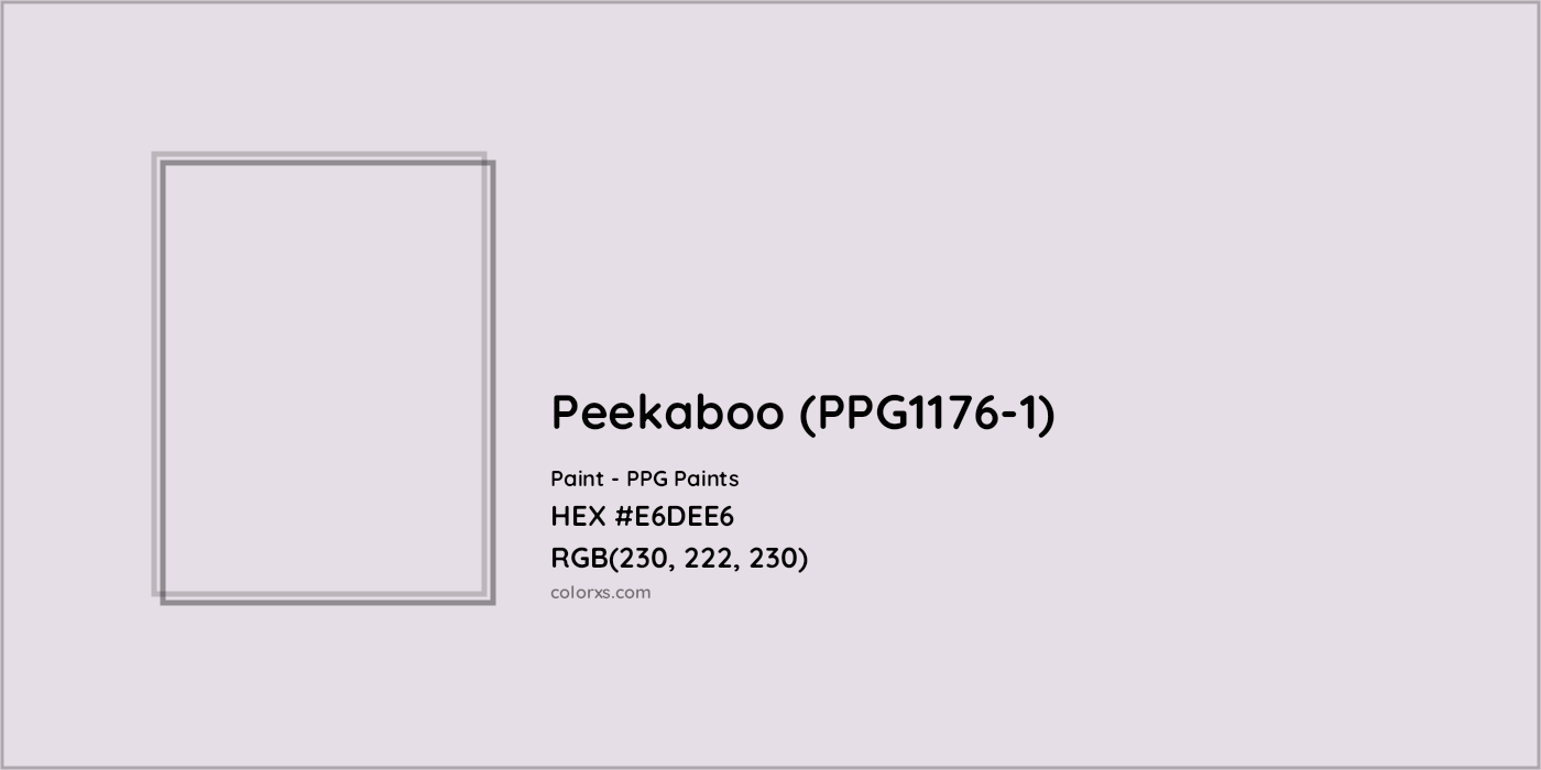 HEX #E6DEE6 Peekaboo (PPG1176-1) Paint PPG Paints - Color Code