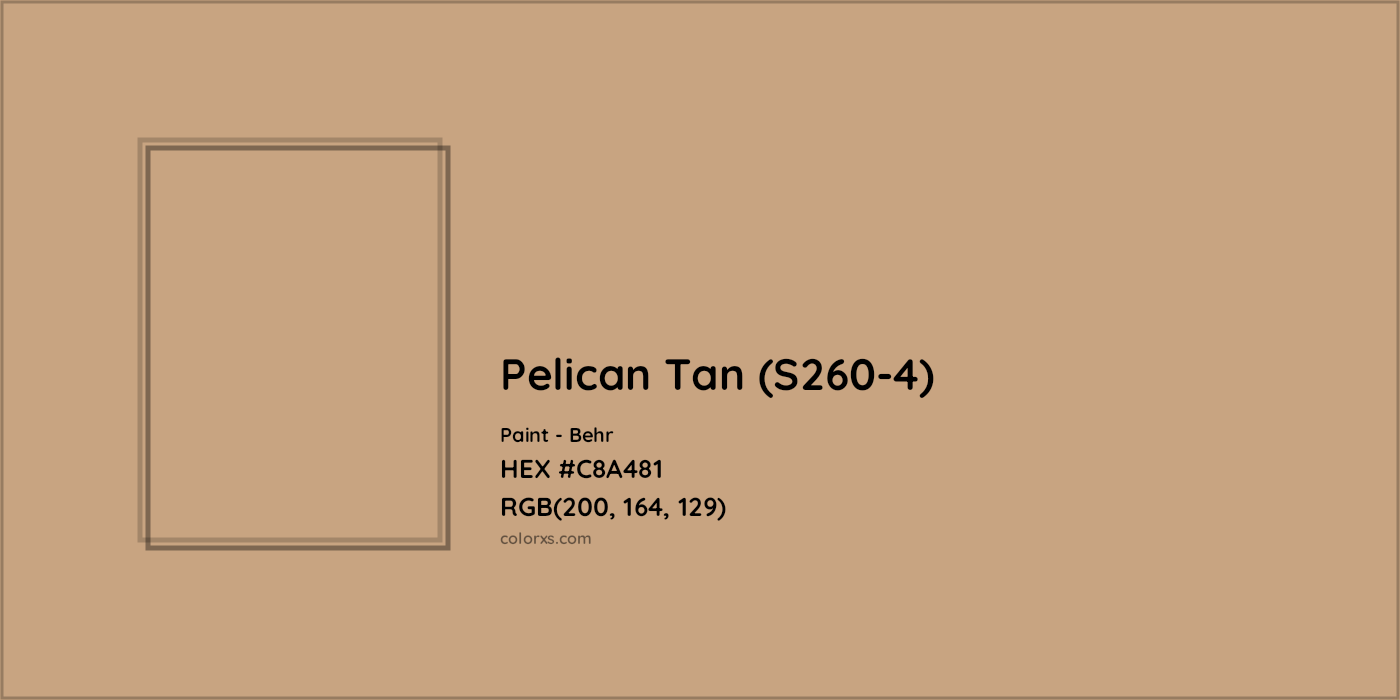 HEX #C8A481 Pelican Tan (S260-4) Paint Behr - Color Code