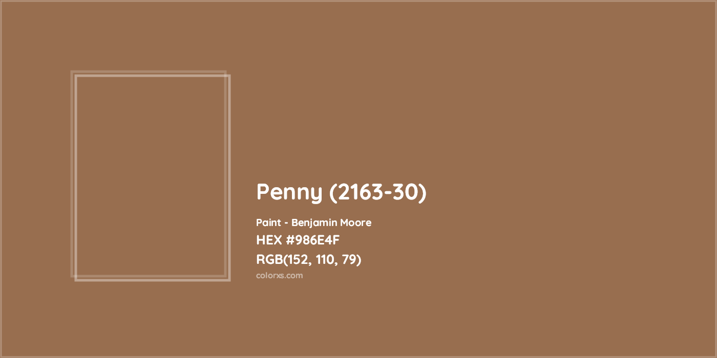 HEX #986E4F Penny (2163-30) Paint Benjamin Moore - Color Code