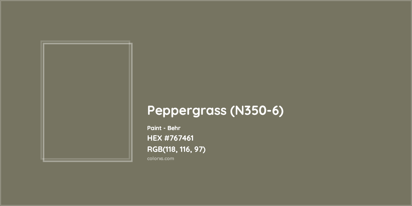 HEX #767461 Peppergrass (N350-6) Paint Behr - Color Code