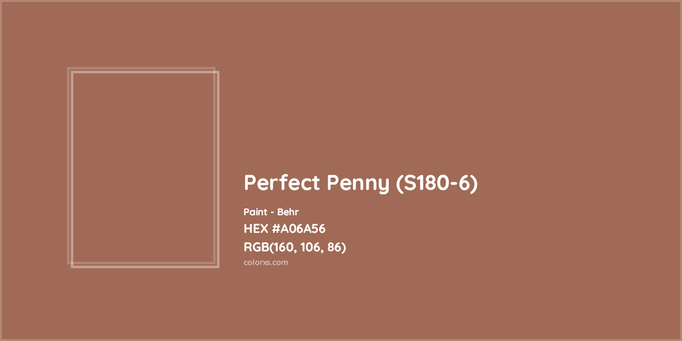 HEX #A06A56 Perfect Penny (S180-6) Paint Behr - Color Code