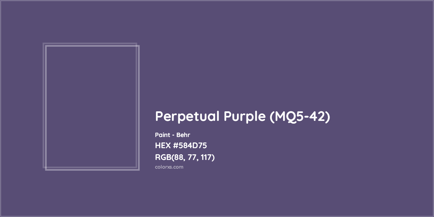 HEX #584D75 Perpetual Purple (MQ5-42) Paint Behr - Color Code
