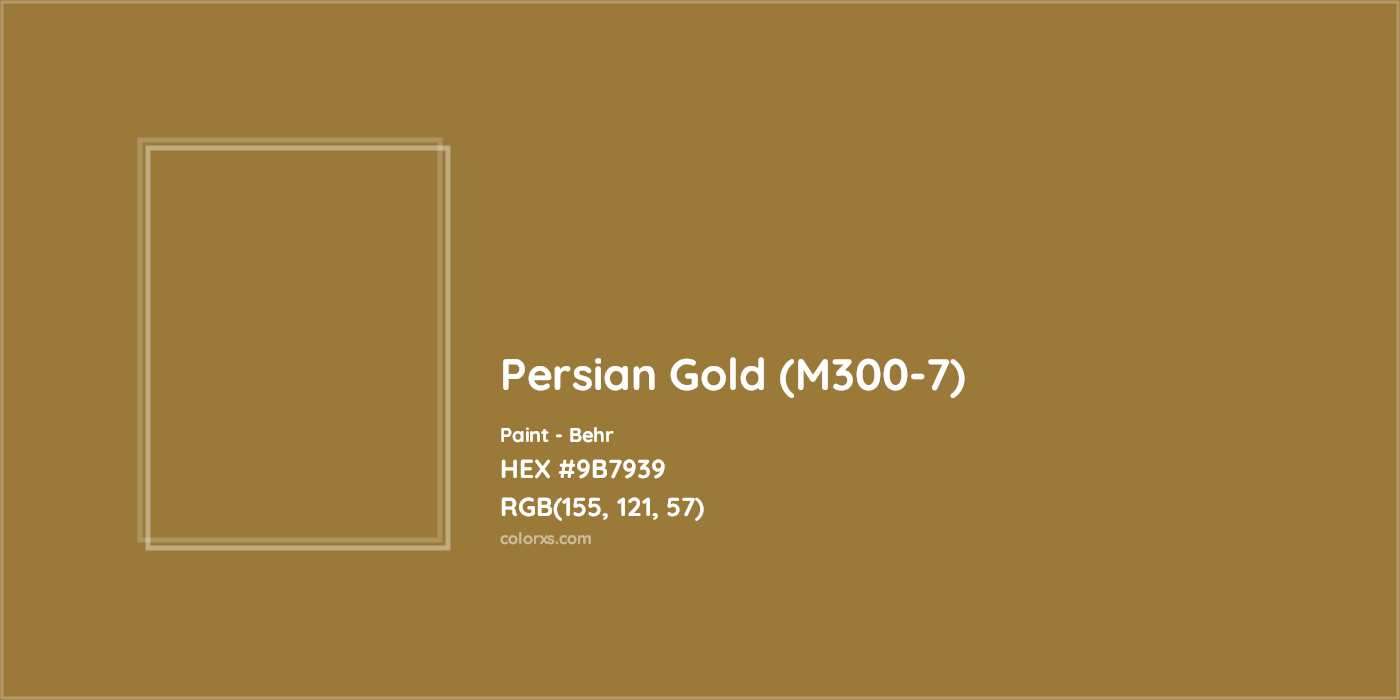HEX #9B7939 Persian Gold (M300-7) Paint Behr - Color Code