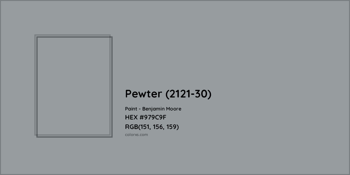 HEX #979C9F Pewter (2121-30) Paint Benjamin Moore - Color Code