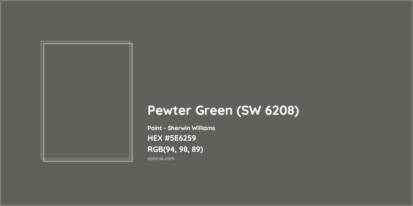 HEX #5E6259 Pewter Green (SW 6208) Paint Sherwin Williams - Color Code