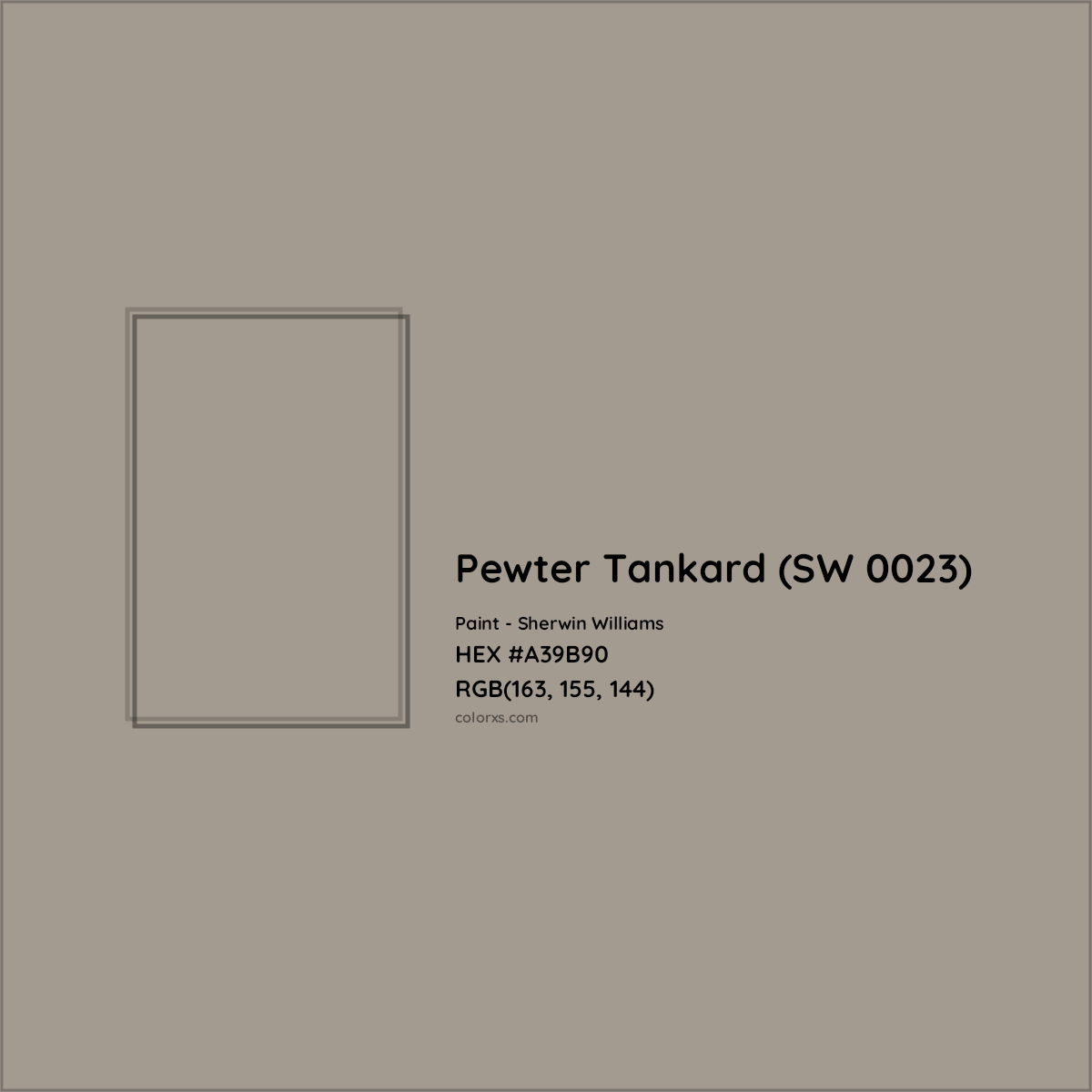 HEX #A39B90 Pewter Tankard (SW 0023) Paint Sherwin Williams - Color Code