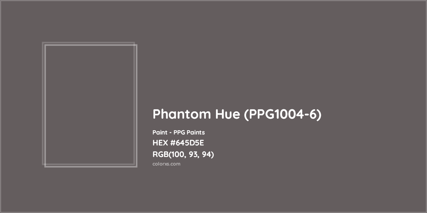 HEX #645D5E Phantom Hue (PPG1004-6) Paint PPG Paints - Color Code