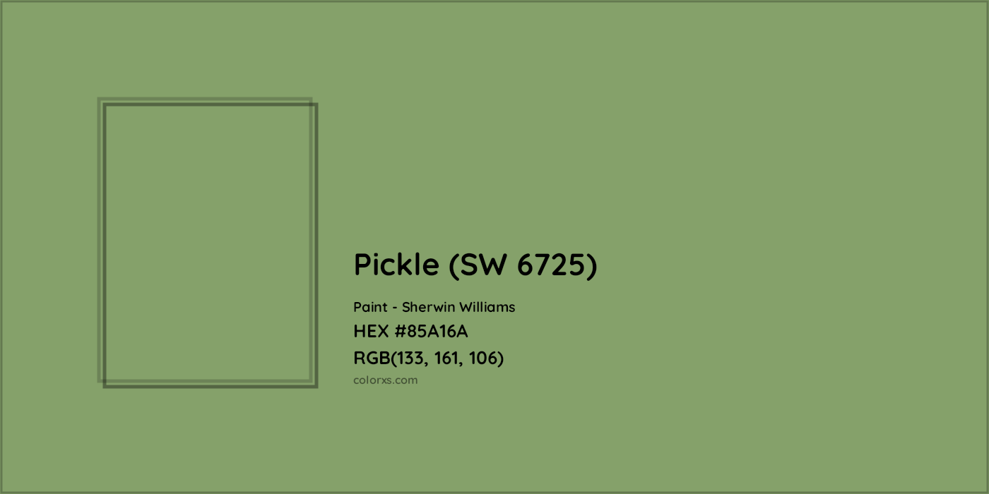 HEX #85A16A Pickle (SW 6725) Paint Sherwin Williams - Color Code