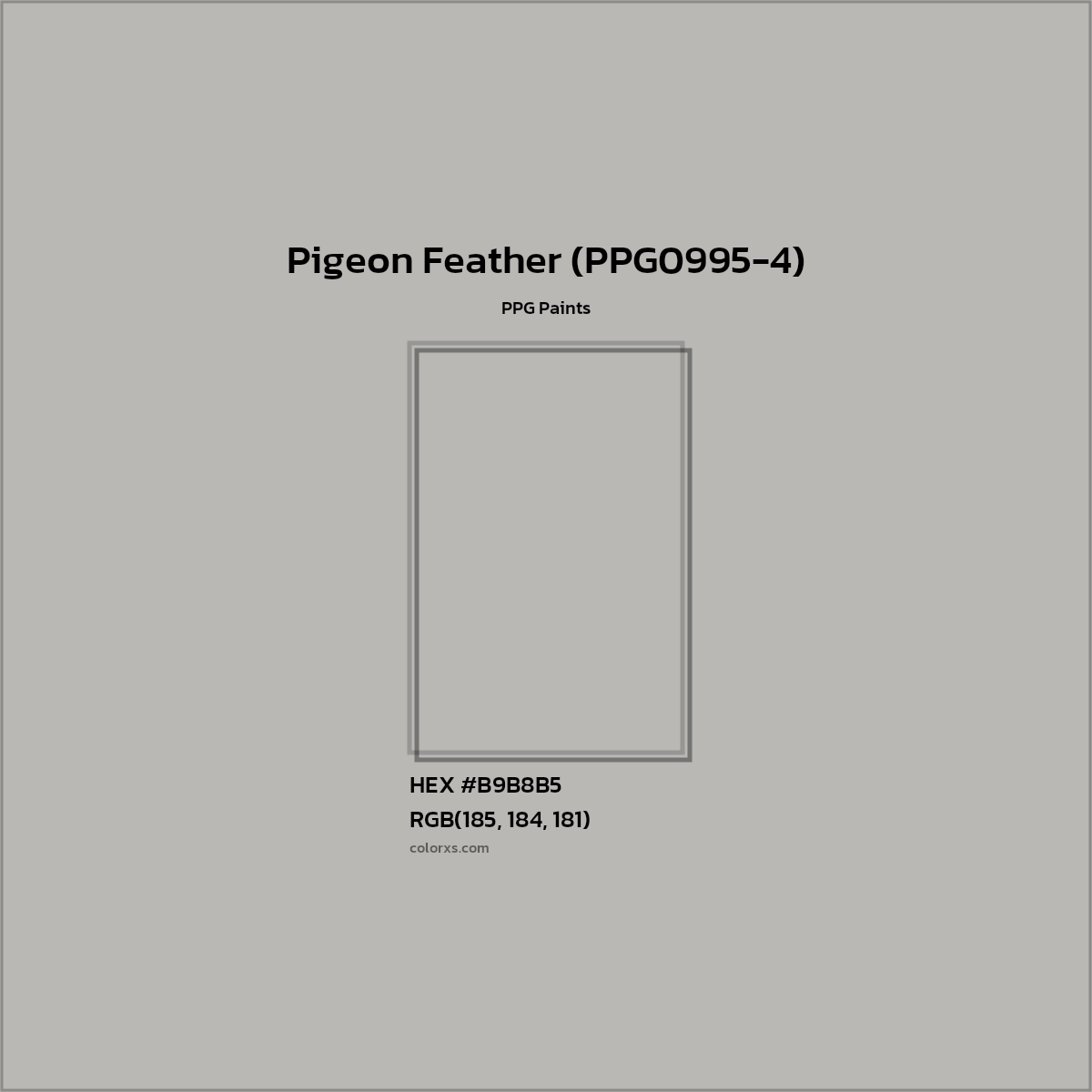 HEX #B9B8B5 Pigeon Feather (PPG0995-4) Paint PPG Paints - Color Code