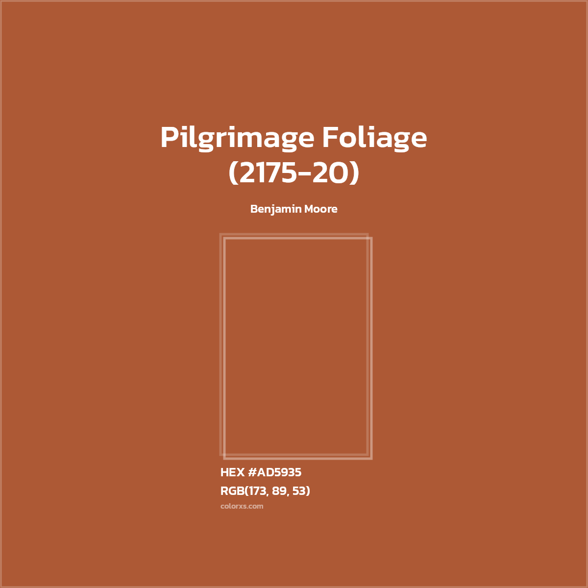 HEX #AD5935 Pilgrimage Foliage (2175-20) Paint Benjamin Moore - Color Code