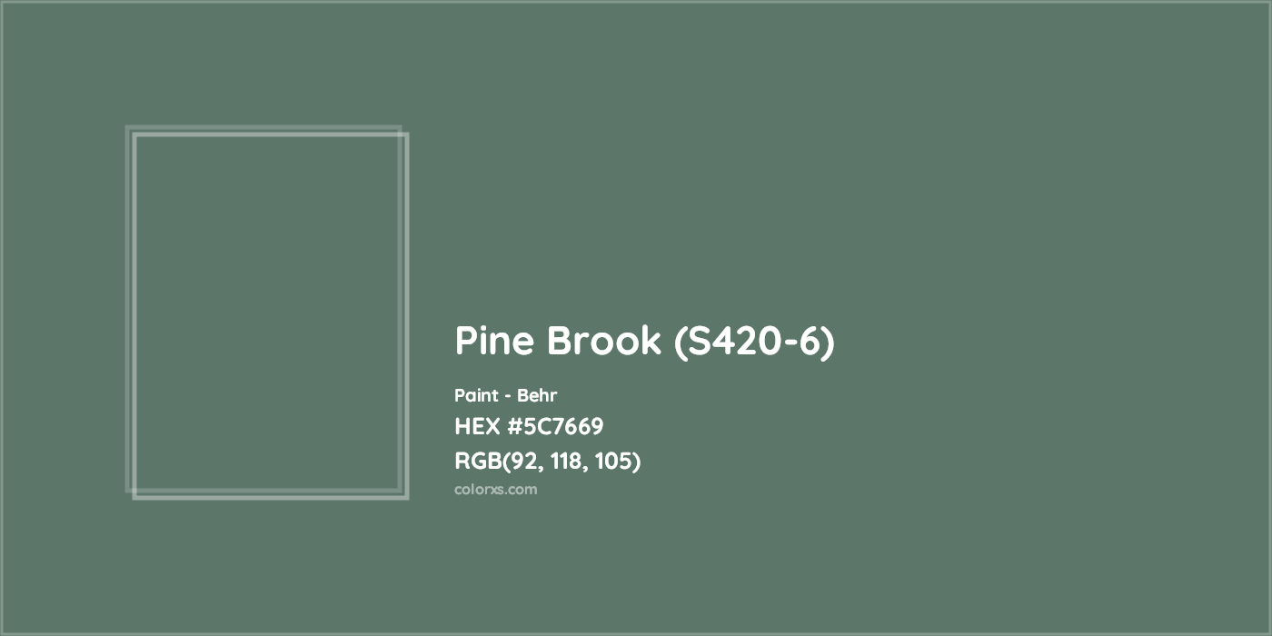 HEX #5C7669 Pine Brook (S420-6) Paint Behr - Color Code