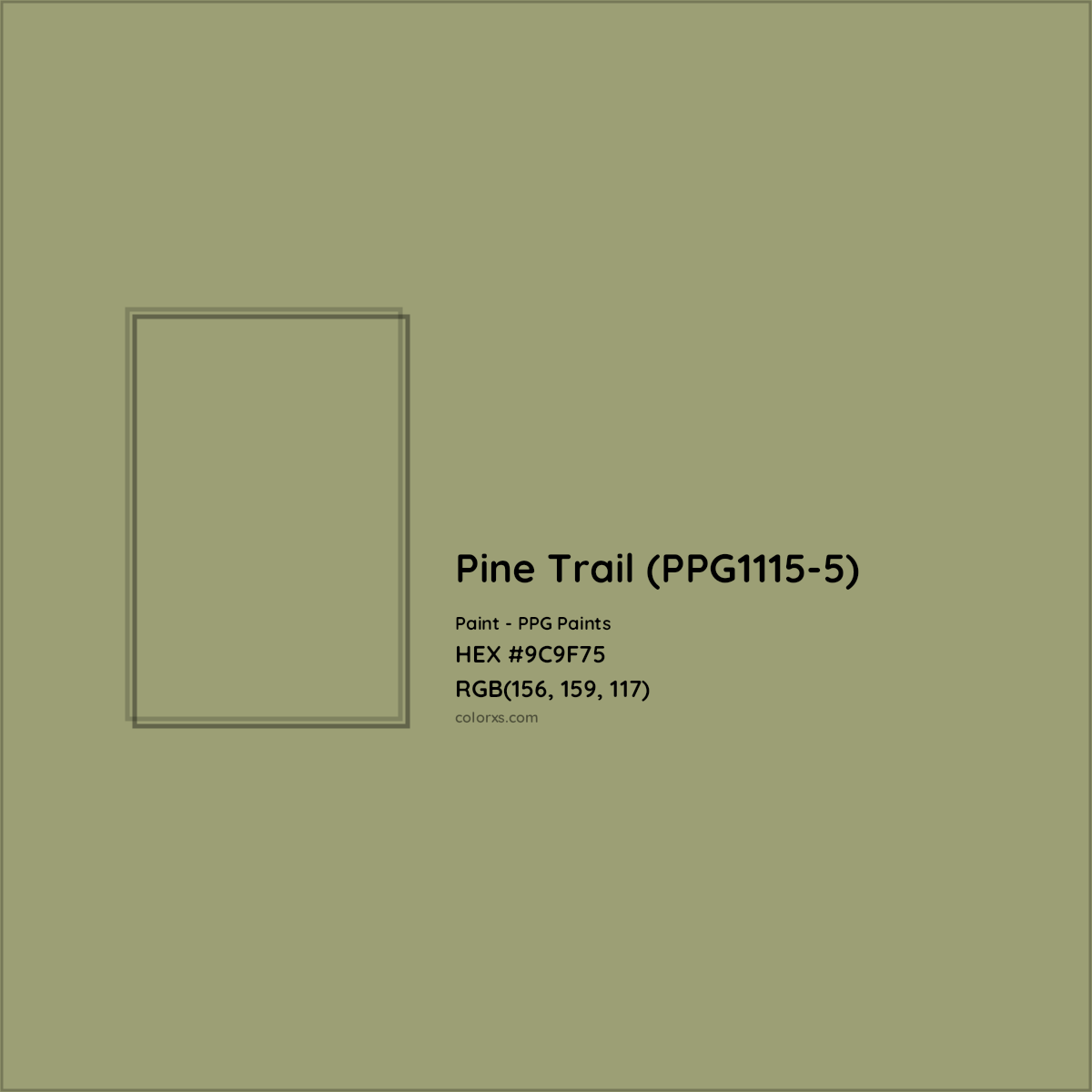 HEX #9C9F75 Pine Trail (PPG1115-5) Paint PPG Paints - Color Code