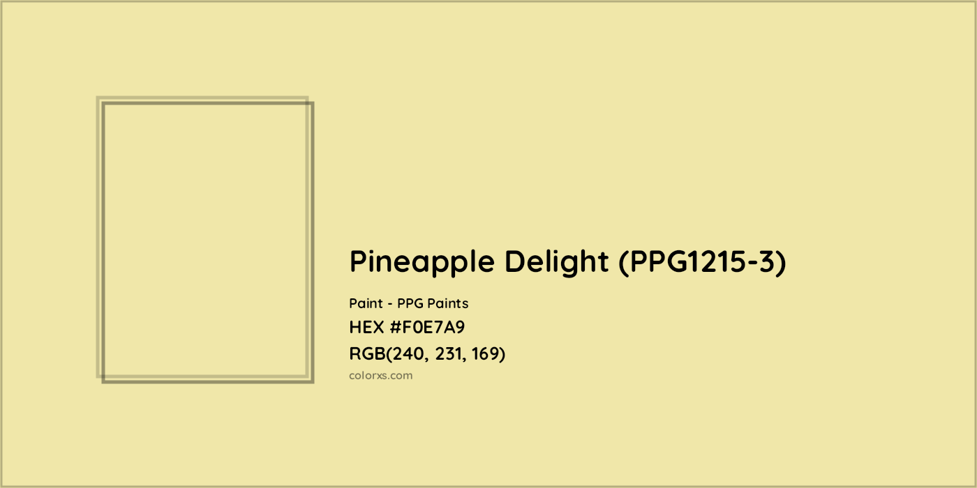 HEX #F0E7A9 Pineapple Delight (PPG1215-3) Paint PPG Paints - Color Code