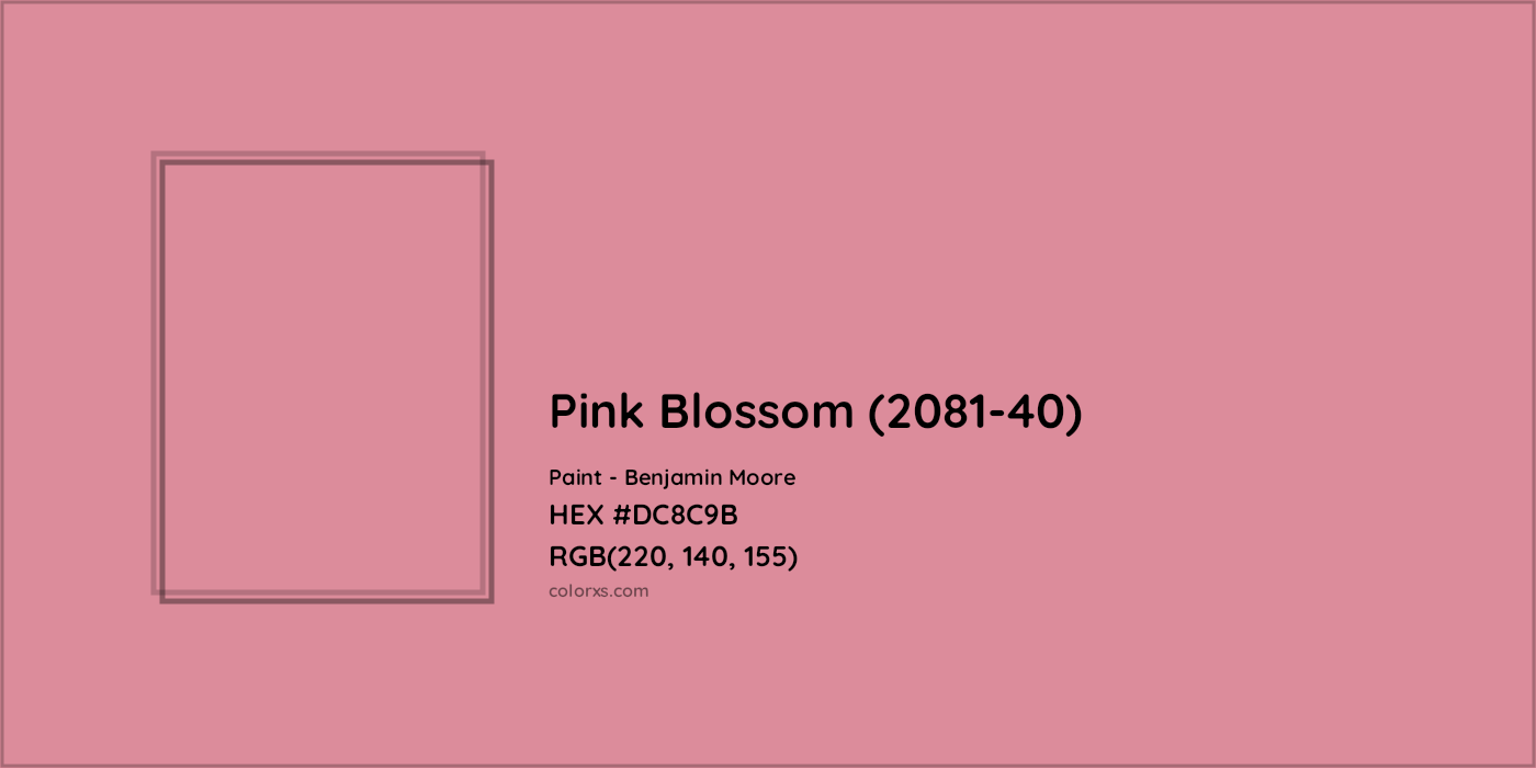 HEX #DC8C9B Pink Blossom (2081-40) Paint Benjamin Moore - Color Code