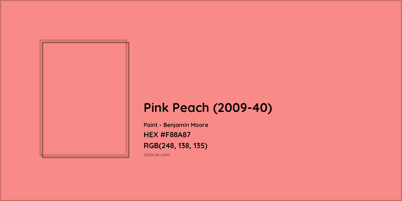 HEX #F88A87 Pink Peach (2009-40) Paint Benjamin Moore - Color Code