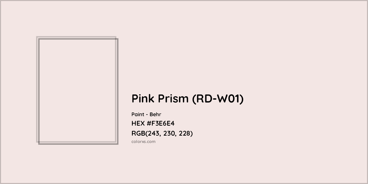 HEX #F3E6E4 Pink Prism (RD-W01) Paint Behr - Color Code