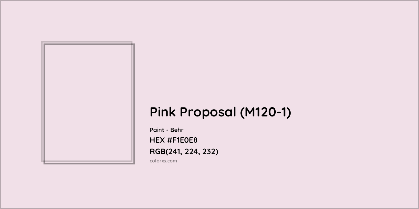 HEX #F1E0E8 Pink Proposal (M120-1) Paint Behr - Color Code