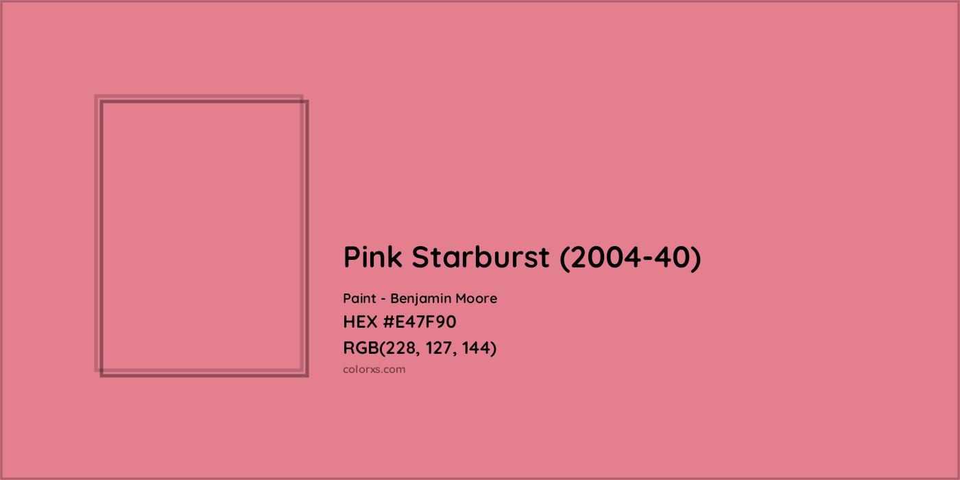 HEX #E47F90 Pink Starburst (2004-40) Paint Benjamin Moore - Color Code