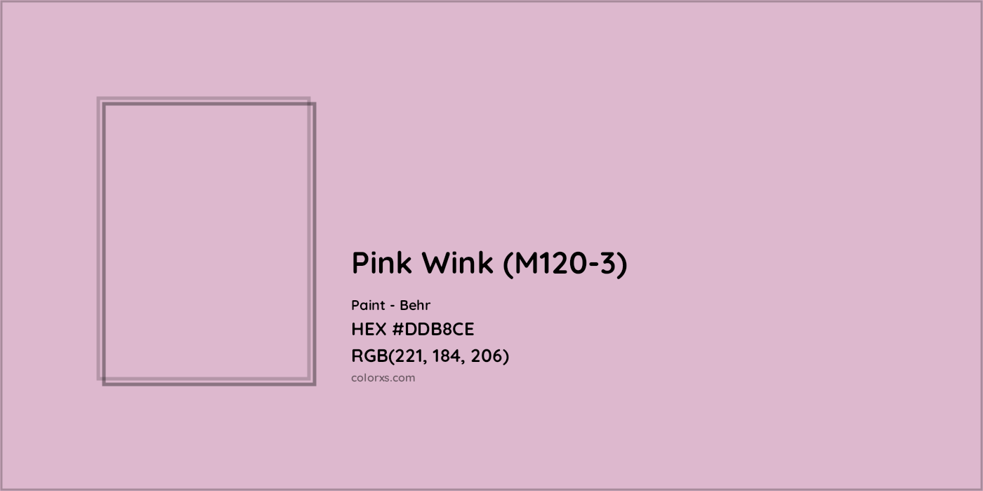 HEX #DDB8CE Pink Wink (M120-3) Paint Behr - Color Code