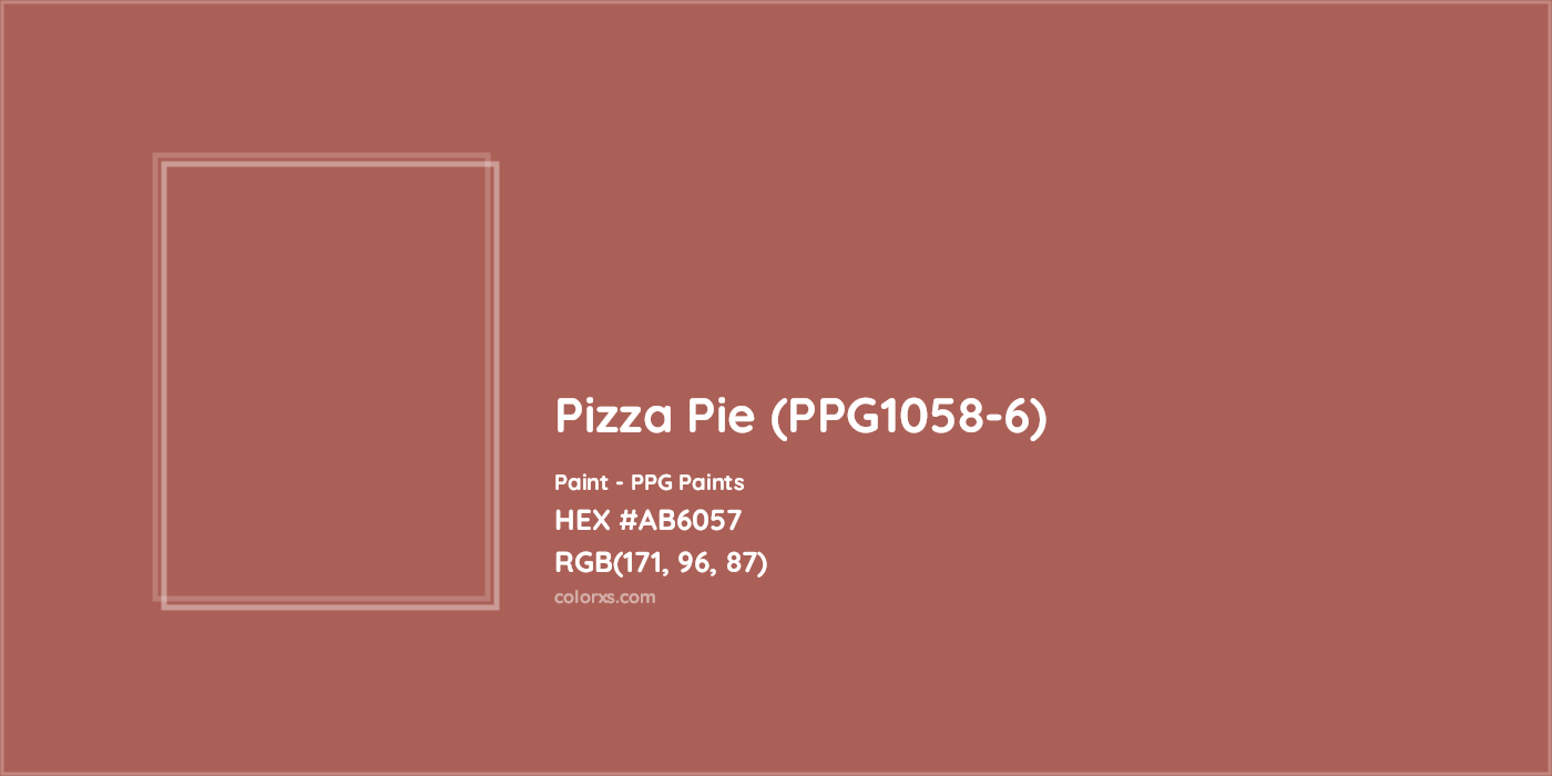 HEX #AB6057 Pizza Pie (PPG1058-6) Paint PPG Paints - Color Code