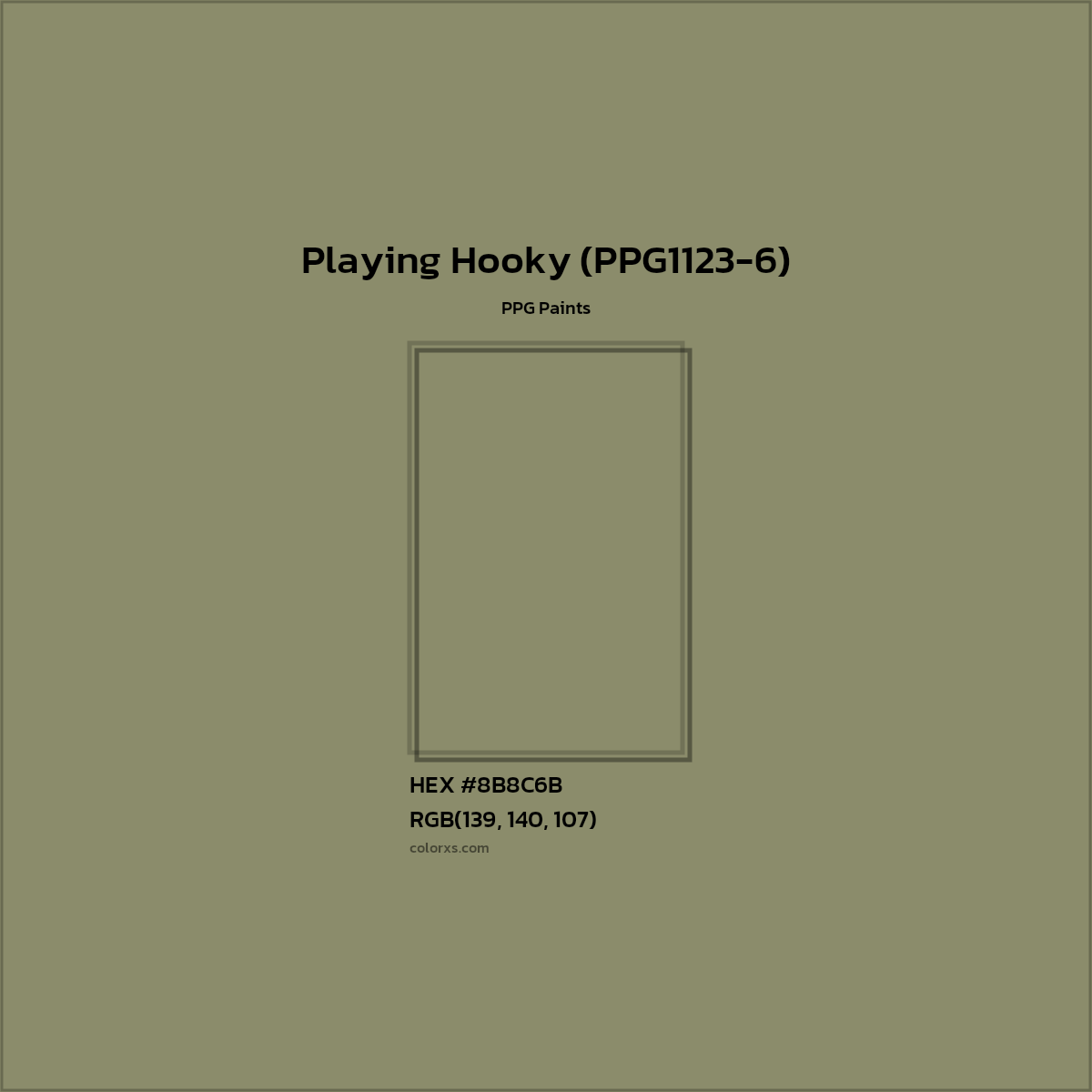 HEX #8B8C6B Playing Hooky (PPG1123-6) Paint PPG Paints - Color Code