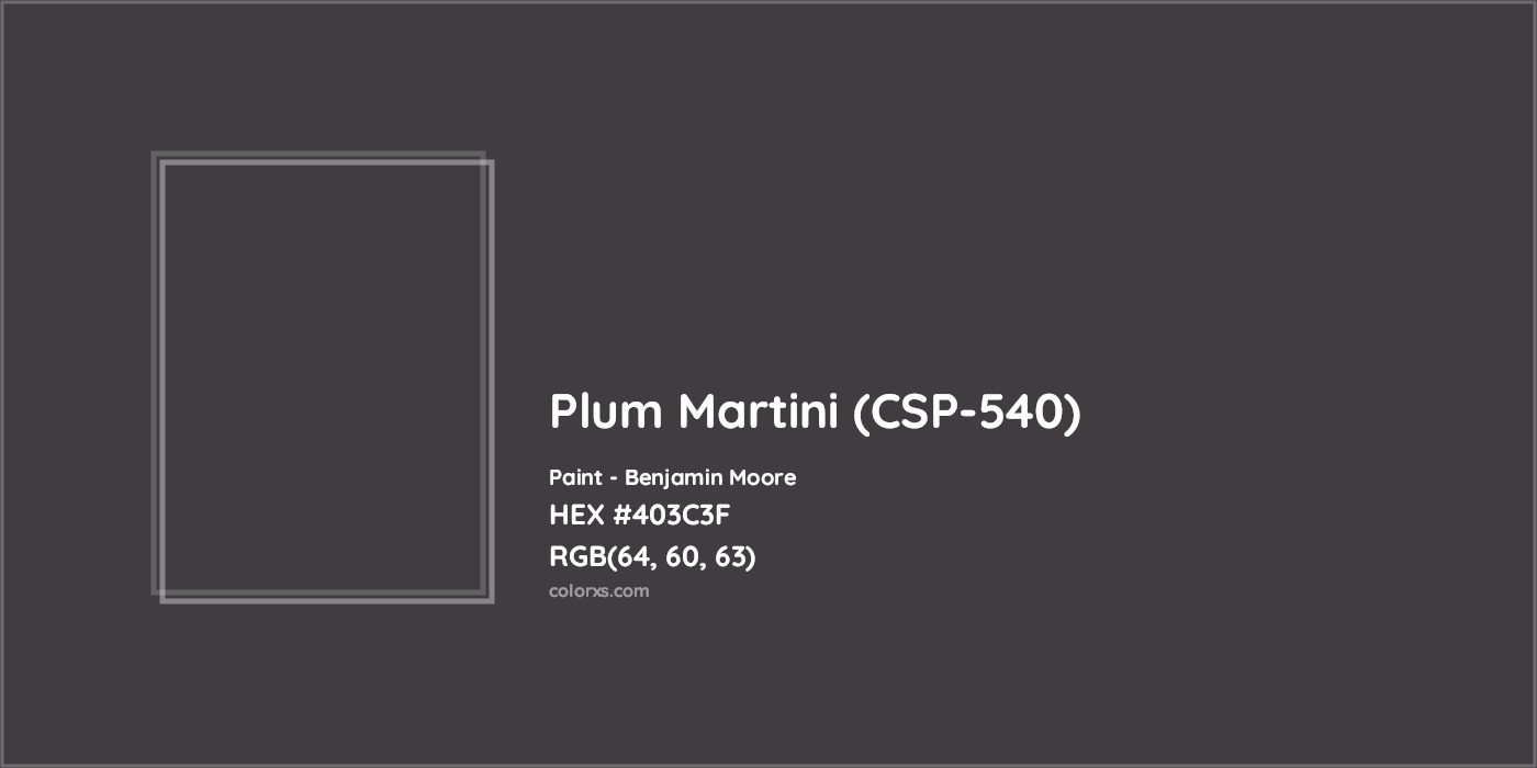 HEX #403C3F Plum Martini (CSP-540) Paint Benjamin Moore - Color Code