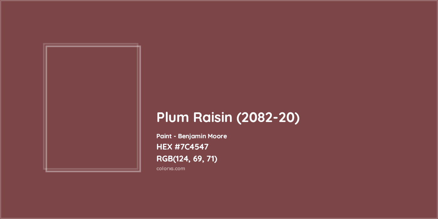 HEX #7C4547 Plum Raisin (2082-20) Paint Benjamin Moore - Color Code