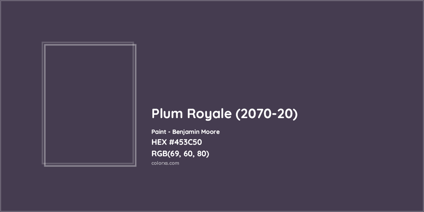 HEX #453C50 Plum Royale (2070-20) Paint Benjamin Moore - Color Code