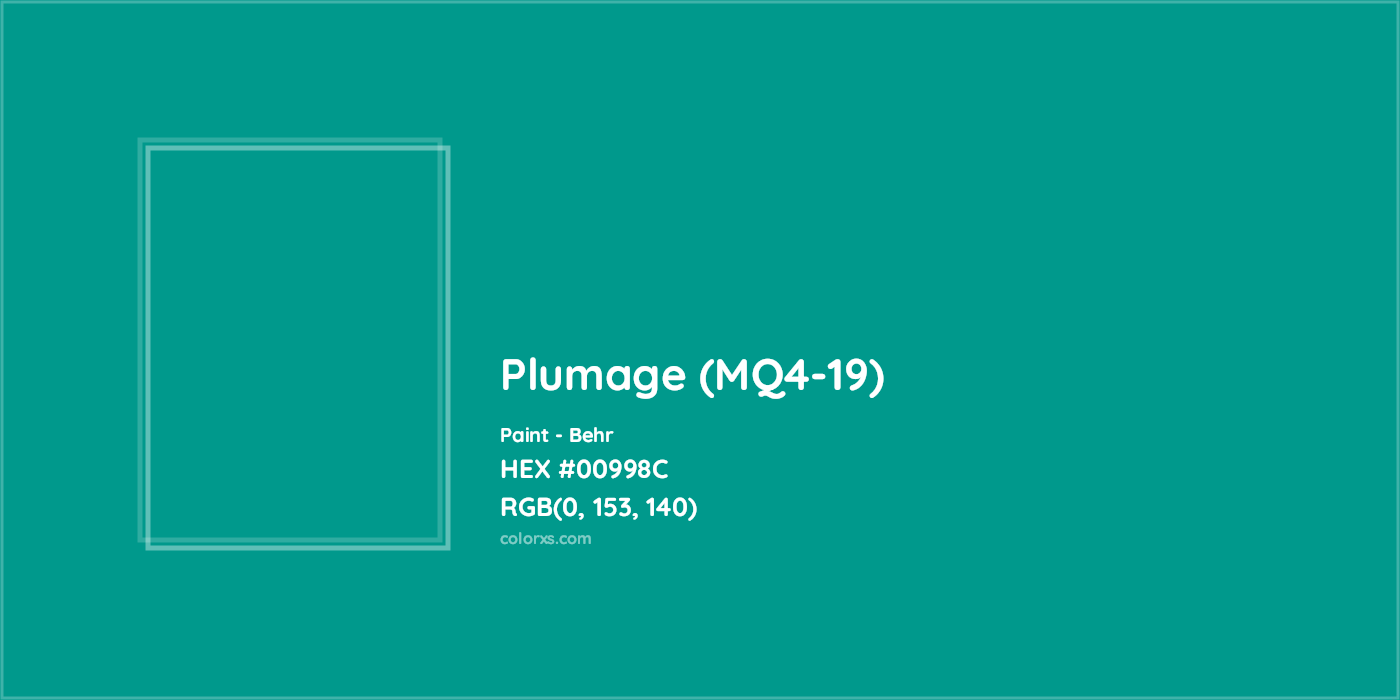 HEX #00998C Plumage (MQ4-19) Paint Behr - Color Code