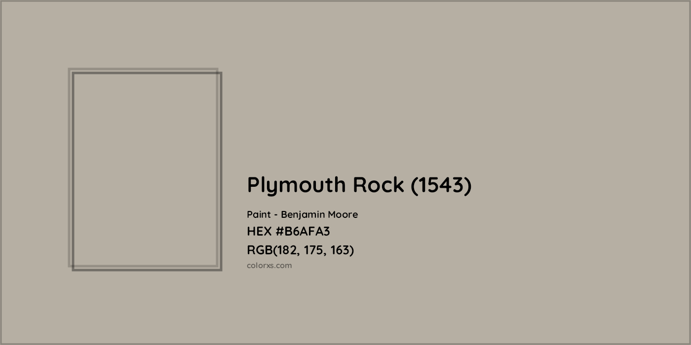 HEX #B6AFA3 Plymouth Rock (1543) Paint Benjamin Moore - Color Code