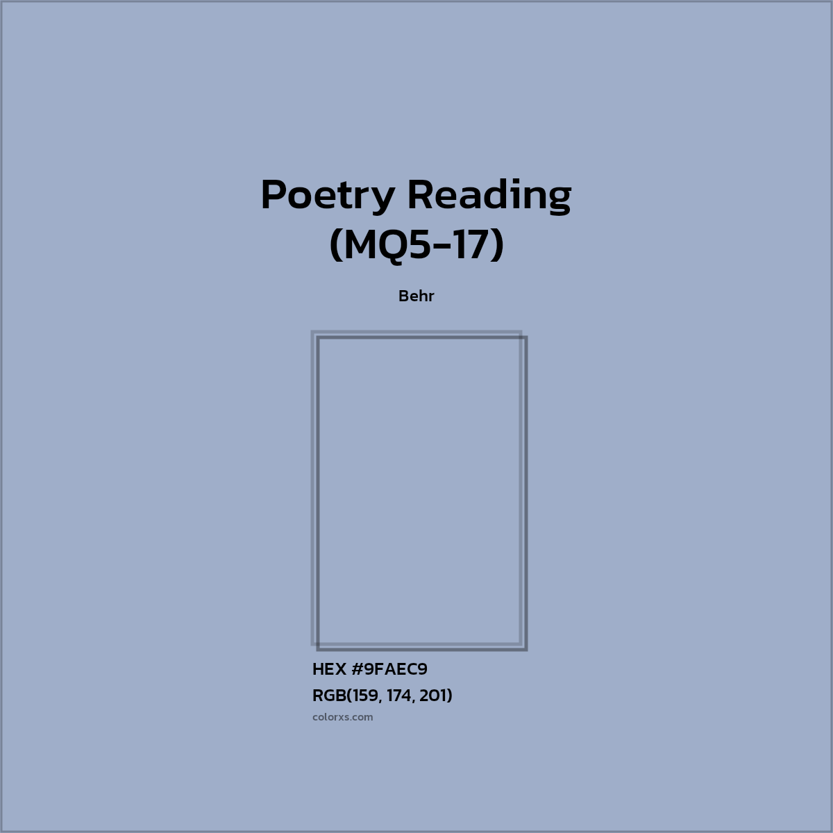 HEX #9FAEC9 Poetry Reading (MQ5-17) Paint Behr - Color Code