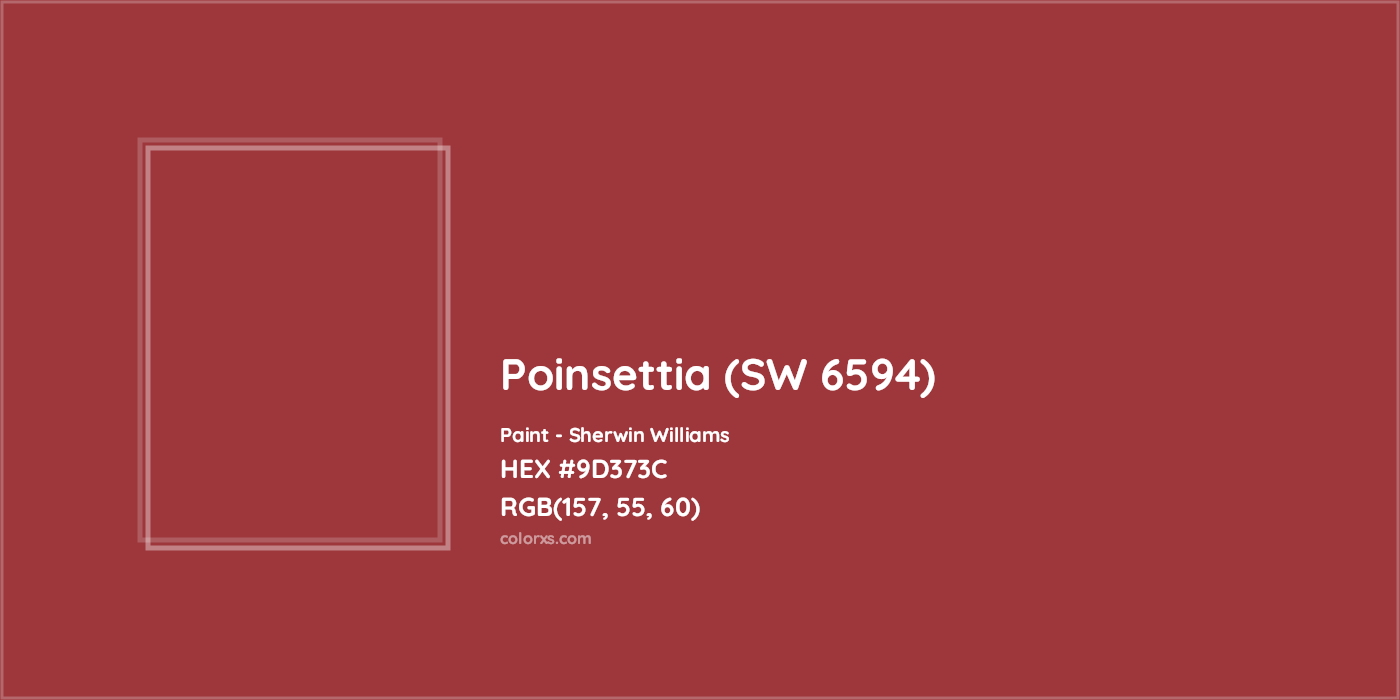 HEX #9D373C Poinsettia (SW 6594) Paint Sherwin Williams - Color Code