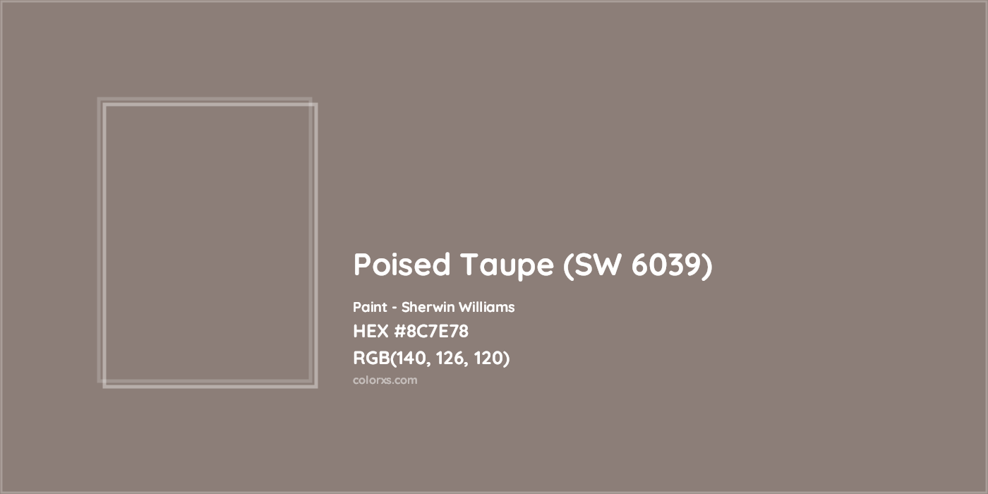 HEX #8C7E78 Poised Taupe (SW 6039) Paint Sherwin Williams - Color Code