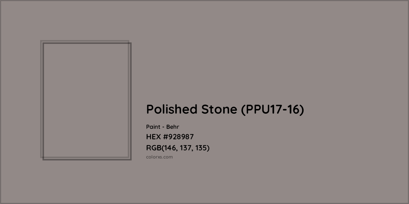 HEX #928987 Polished Stone (PPU17-16) Paint Behr - Color Code