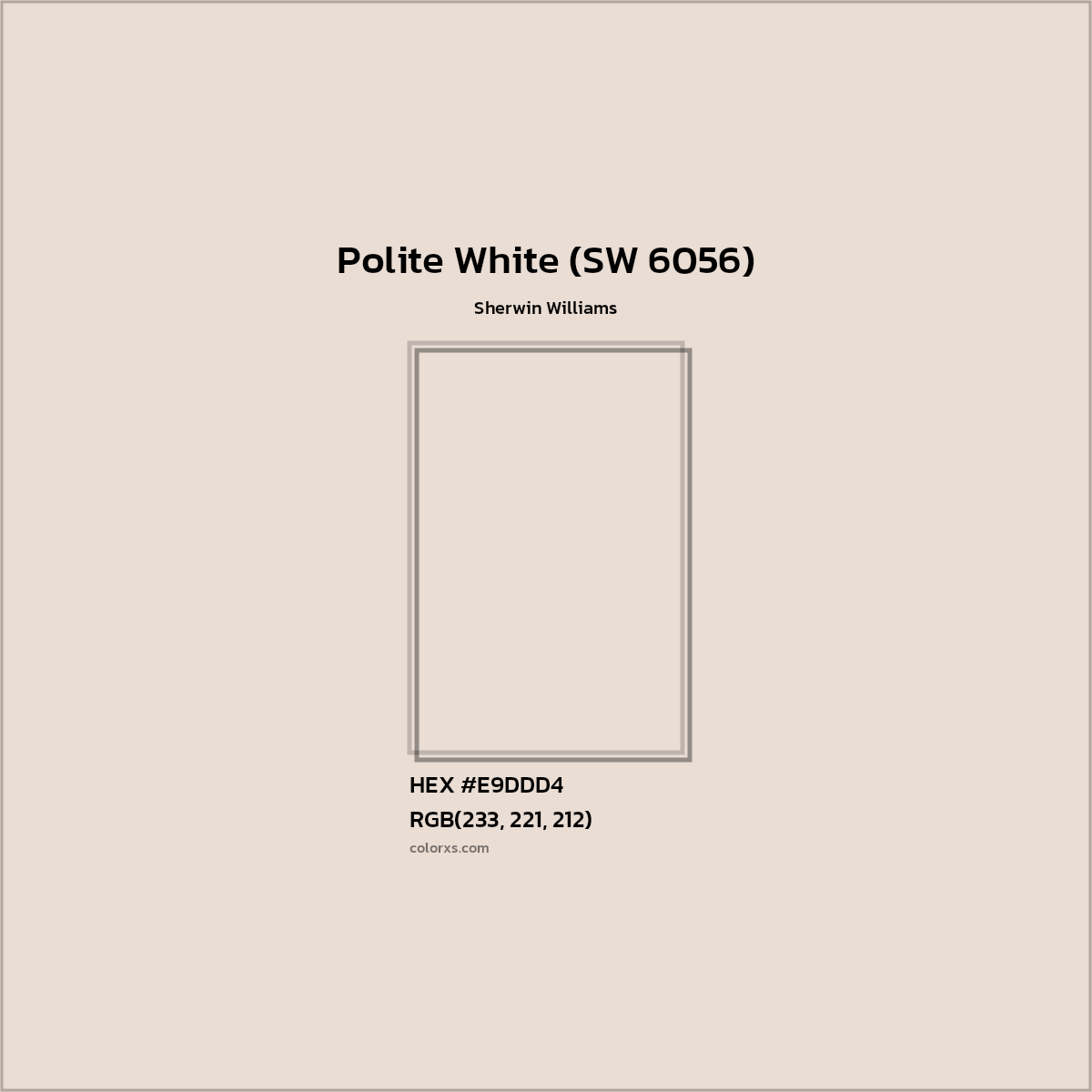 HEX #E9DDD4 Polite White (SW 6056) Paint Sherwin Williams - Color Code