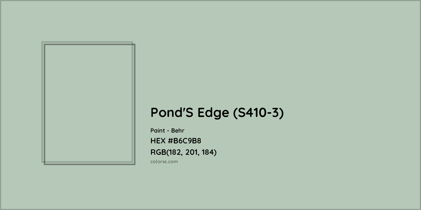 HEX #B6C9B8 Pond'S Edge (S410-3) Paint Behr - Color Code