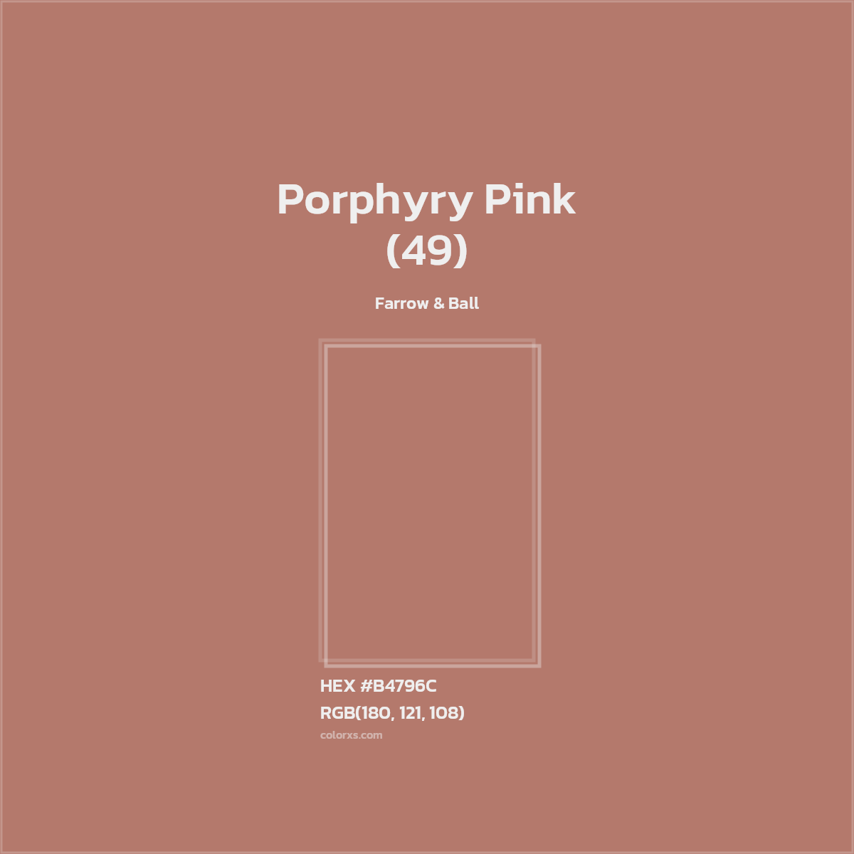HEX #B4796C Porphyry Pink (49) Paint Farrow & Ball - Color Code