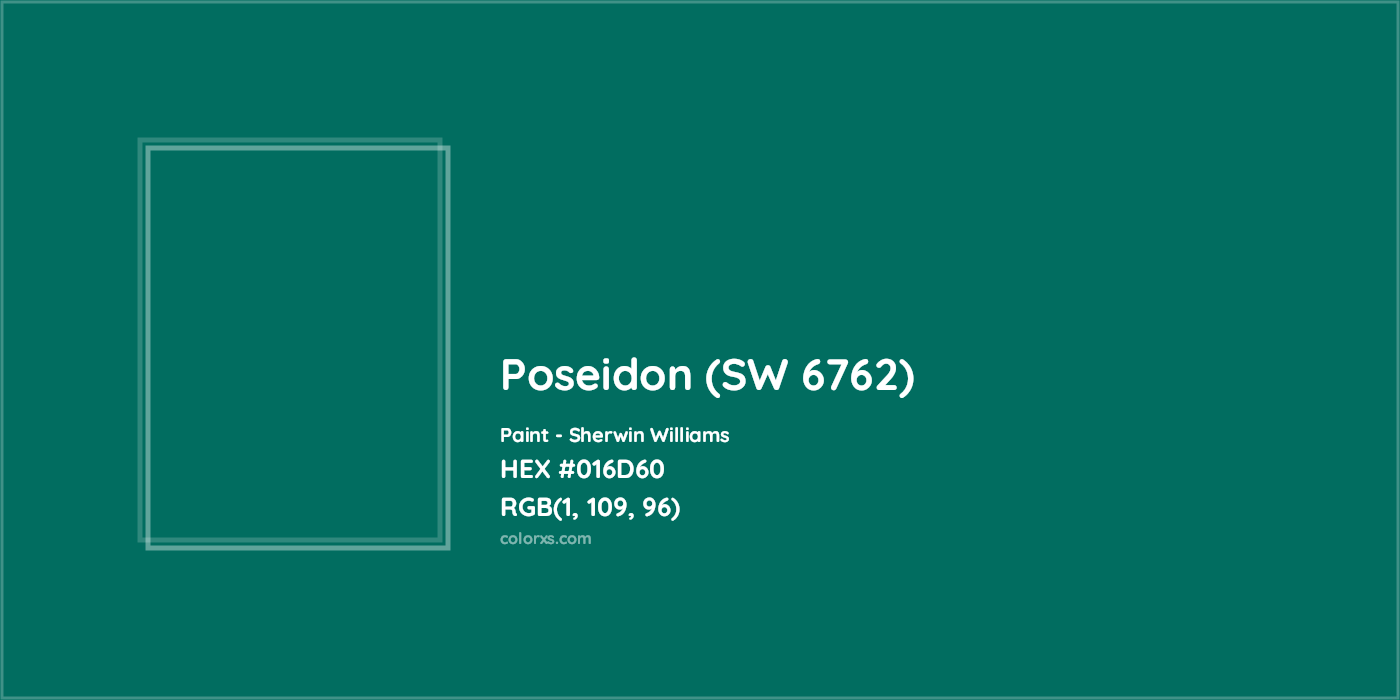 HEX #016D60 Poseidon (SW 6762) Paint Sherwin Williams - Color Code