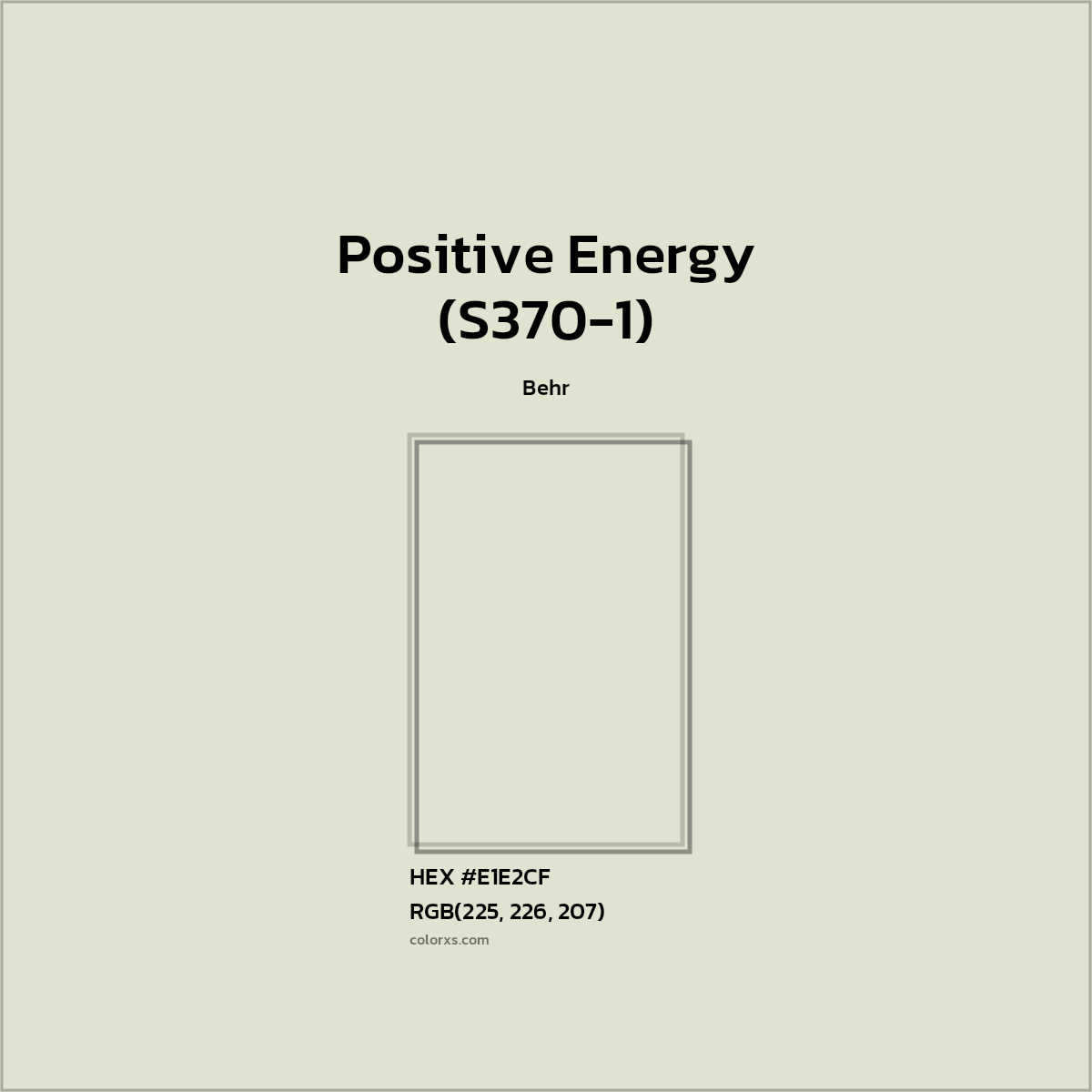 HEX #E1E2CF Positive Energy (S370-1) Paint Behr - Color Code